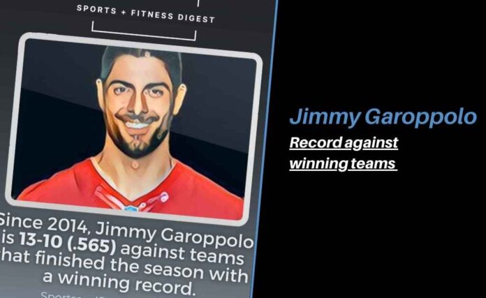 Jimmy Garoppolo record vs winning teams