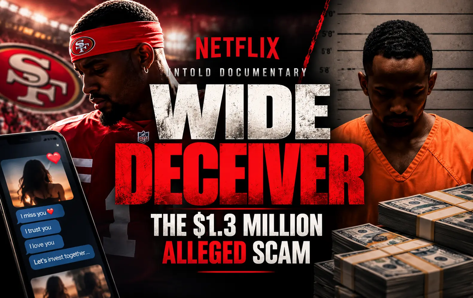 Wide Deceiver documentary graphic about allegations of a fake San Francisco 49ers identity and a $1.3 million romance and investment scam